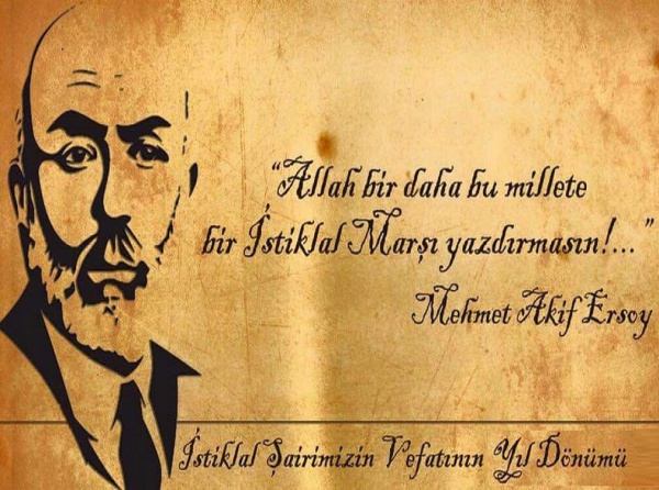 Mehmet Akif Ersoy´un Ölümünün 87.Yıl Dönümü
